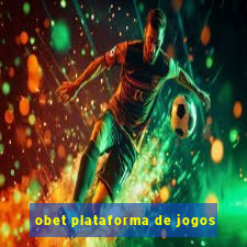 obet plataforma de jogos